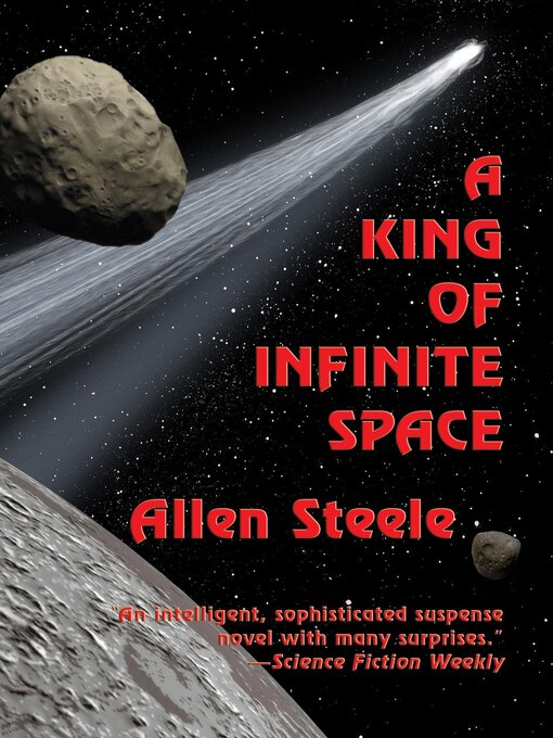 Title details for A King of Infinite Space by Allen Steele - Available